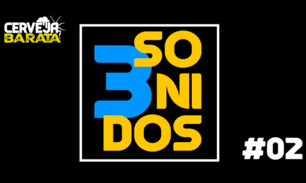 3 Sonidos – ep. 02