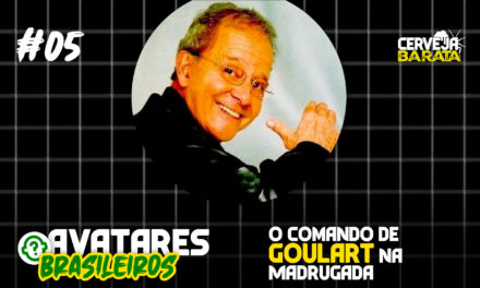 Avatares Brasileiros #05 – O Comando de Goulart na Madrugada
